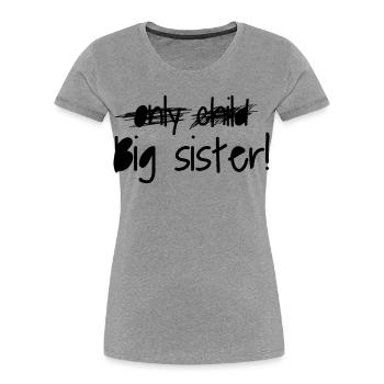 Große Schwester - Frauen Premium Bio T-Shirt - Grau meliert - Vorne - Mia (176cm)