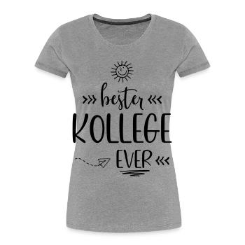 T-Shirts für nette Kollegen - Frauen Premium Bio T-Shirt - Grau meliert - Vorne - Mia (176cm)