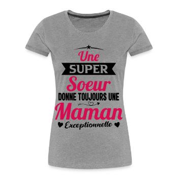 Super soeur cadeau drôle future maman - T-shirt bio Premium Femme - gris chiné - Devant - Mia (176cm)