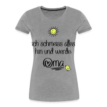 lustige Sprüche für Oma - Frauen Premium Bio T-Shirt - Grau meliert - Vorne - Mia (176cm)
