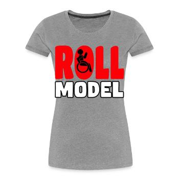 Jeder Rollstuhlfahrer ist ein Rollenmodell* - Frauen Premium Bio T-Shirt - Grau meliert - Vorne - Mia (176cm)