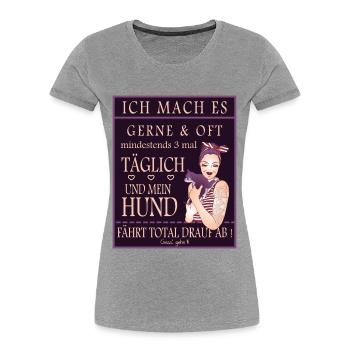 Hunde Tage gassi gehn - Frauen Premium Bio T-Shirt - Grau meliert - Vorne - Mia (176cm)