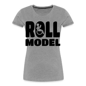Every wheelchair user is a role model * - Women's Premium Organic T-Shirt - heather grey - Front - Mia (176cm)