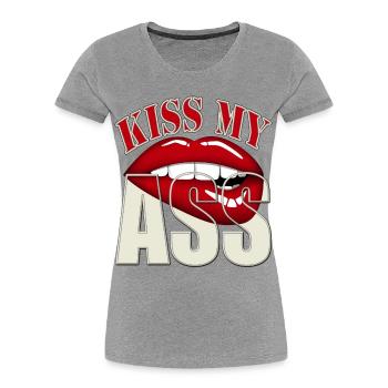 Küss meinen Arsch - Frauen Premium Bio T-Shirt - Grau meliert - Vorne - Mia (176cm)