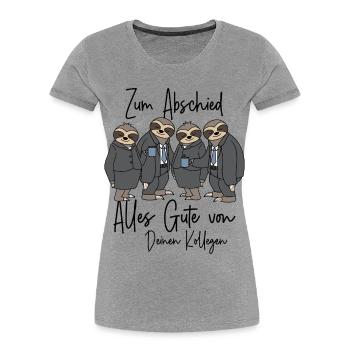 Abschied Kollege neuer Job Alles Gute Jobwechsel - Frauen Premium Bio T-Shirt - Grau meliert - Vorne - Mia (176cm)