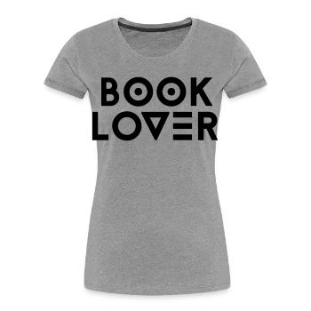 booklover - Women's Premium Organic T-Shirt - heather grey - Front - Mia (176cm)