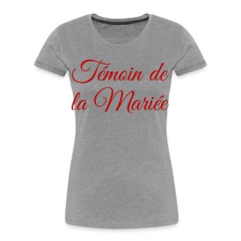 EVJF Témoin mariée. Enterrement vie célibataire - T-shirt bio Premium Femme - gris chiné - Devant - Mia (176cm)