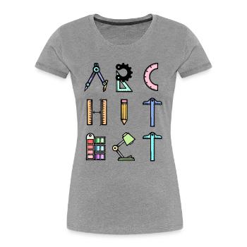 Architekt Beruf Spruch Job Karriere Vorgesetzter - Frauen Premium Bio T-Shirt - Grau meliert - Vorne - Mia (176cm)
