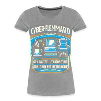 Cyber-Flemmard Rires et Gadgets Numériques - T-shirt bio Premium Femme - gris chiné - Devant - Mia (176cm)