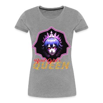 Bad Girl's Queen - Women's Premium Organic T-Shirt - heather grey - Front - Mia (176cm)