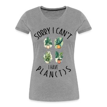 Désolé, je ne peux pas, j’ai des plantes jardinier plante - T-shirt bio Premium Femme - gris chiné - Devant - Mia (176cm)
