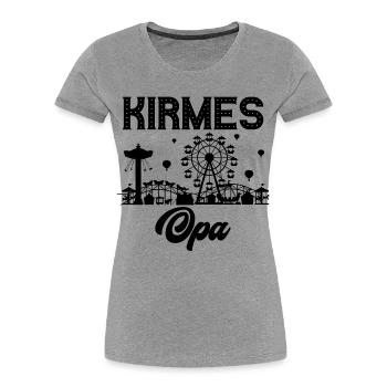 Kirmes Opa Jahrmarkt Rummel Volksfest - Frauen Premium Bio T-Shirt - Grau meliert - Vorne - Mia (176cm)