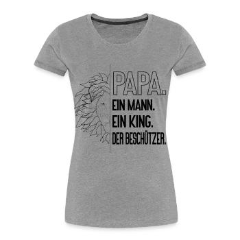 Papa Leo - Un père fort comme un lion, un homme, un roi - T-shirt bio Premium Femme - gris chiné - Devant - Mia (176cm)