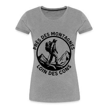 Près des montagnes loin des cons - T-shirt bio Premium Femme - gris chiné - Devant - Mia (176cm)