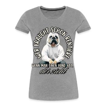 Hund zieht mehr als Rentner - Frauen Premium Bio T-Shirt - Grau meliert - Vorne - Mia (176cm)