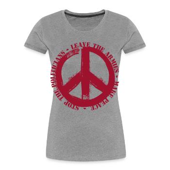 Peace Sign Stop War - Women's Premium Organic T-Shirt - heather grey - Front - Mia (176cm)
