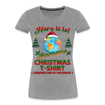 Christmas T Shirt (But definitely not a jumper) - Women's Premium Organic T-Shirt - heather grey - Front - Mia (176cm)