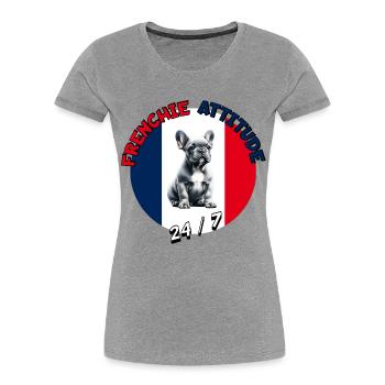 Frenchie Attitude 24/7 - French Bulldog - Women's Premium Organic T-Shirt - heather grey - Front - Mia (176cm)