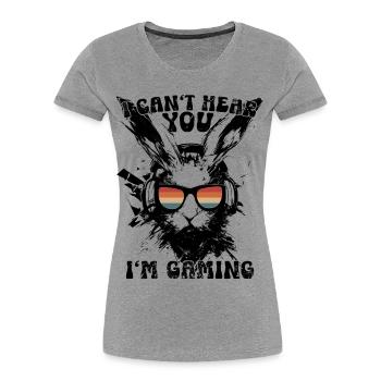 I Can't Hear You I'm Gaming Hase Headset Geschenk - Frauen Premium Bio T-Shirt - Grau meliert - Vorne - Mia (176cm)