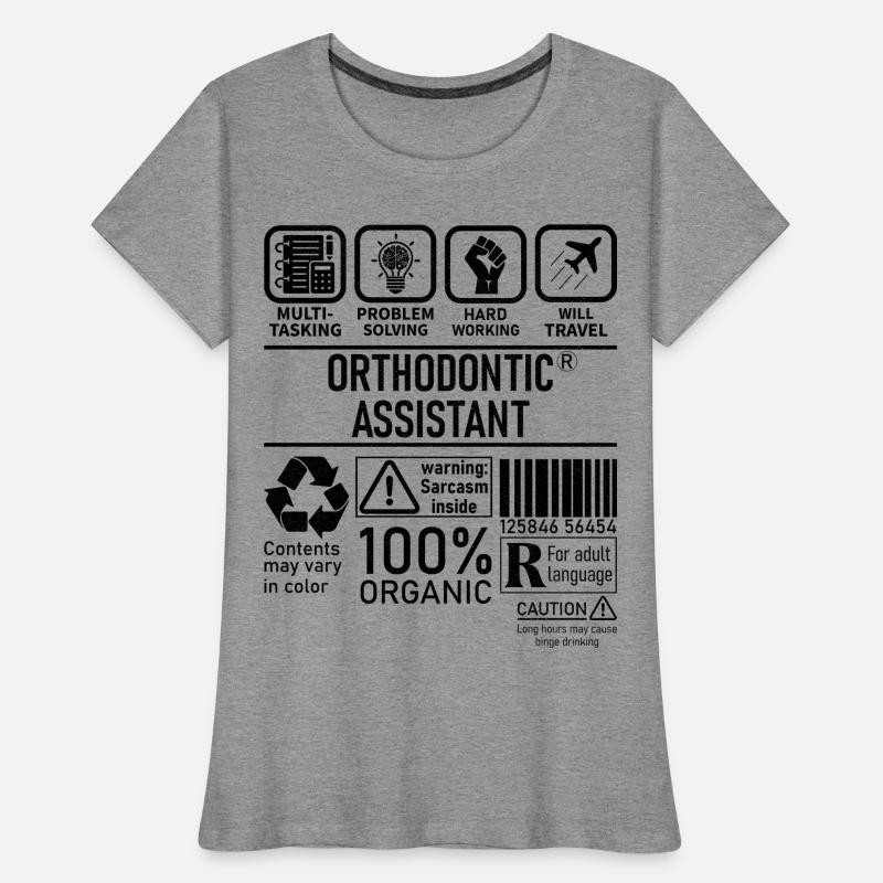 Orthodontic Assistant multi tasking problem Women's Premium Organic T-Shirt