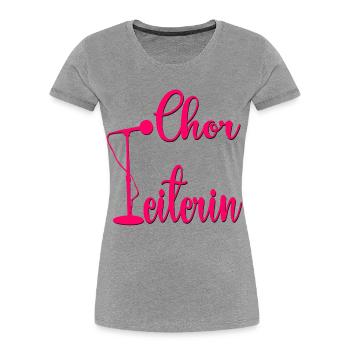 Hobby Chor Leitung Chorleiterin - Frauen Premium Bio T-Shirt - Grau meliert - Vorne - Mia (176cm)