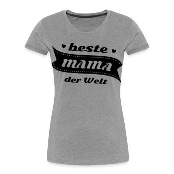 The best mom in the world - Women's Premium Organic T-Shirt - heather grey - Front - Mia (176cm)