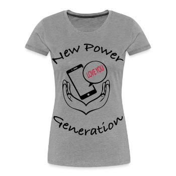 New Power Generation Love Message Design - Frauen Premium Bio T-Shirt - Grau meliert - Vorne - Mia (176cm)