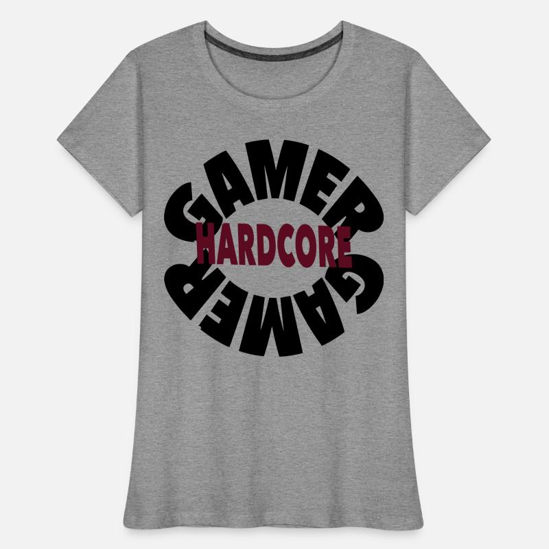 Gamer Hardcore – Bold Gaming Statement Women's Premium Organic T-Shirt