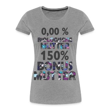 Mutter Mama Bonus Stiefmutter Muttertag Geschenk - Frauen Premium Bio T-Shirt - Grau meliert - Vorne - Mia (176cm)