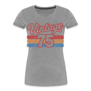 Vintage 75 Retro Design 70er Jahre - Frauen Premium Bio T-Shirt - Grau meliert - Vorne - Mia (176cm)
