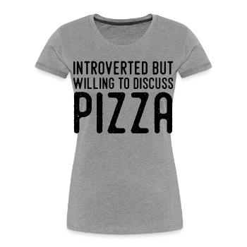 Introvertiert, aber Pizza-Fan - Frauen Premium Bio T-Shirt - Grau meliert - Vorne - Mia (176cm)