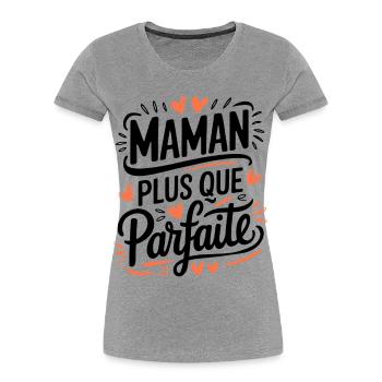 More than perfect mom - Women's Premium Organic T-Shirt - heather grey - Front - Mia (176cm)