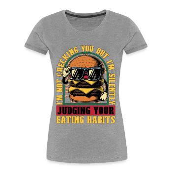 Nutritionniste, je ne vous regarde pas, coach de santé - T-shirt bio Premium Femme - gris chiné - Devant - Mia (176cm)