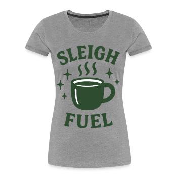 Sleigh Fuel Coffee Mug Holiday Humor - Women's Premium Organic T-Shirt - heather grey - Front - Mia (176cm)