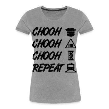 Tschu Tschu Tschu Repeat - Women's Premium Organic T-Shirt - heather grey - Front - Mia (176cm)