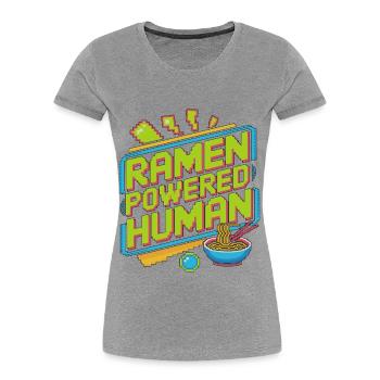 Ramen Powered Human Loves Noodle Bowl Ramen Chef - Women's Premium Organic T-Shirt - heather grey - Front - Mia (176cm)