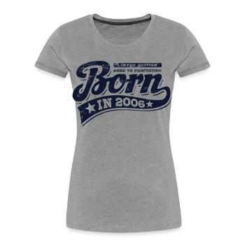 Né en 2006 - Anniversaire - Édition limitée - T-shirt bio Premium Femme - gris chiné - Devant - Mia (176cm)