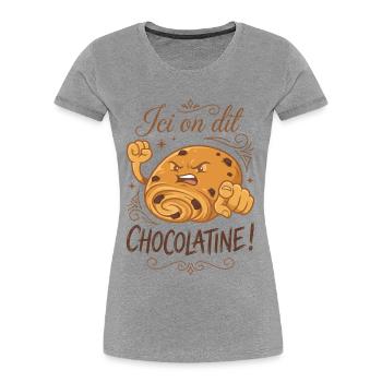 Hier sagen wir Chocolatine! - Frauen Premium Bio T-Shirt - Grau meliert - Vorne - Mia (176cm)