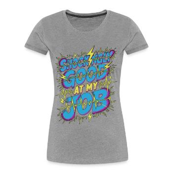 Cardiac Tech Shockingly Good Pacemaker Technician - Frauen Premium Bio T-Shirt - Grau meliert - Vorne - Mia (176cm)