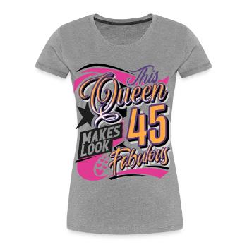 Reine du 45e anniversaire - T-shirt bio Premium Femme - gris chiné - Devant - Mia (176cm)
