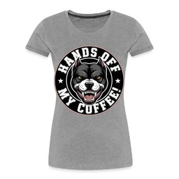 Lâche mon café - T-shirt bio Premium Femme - gris chiné - Devant - Mia (176cm)