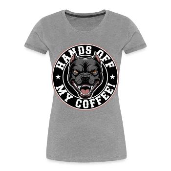 Chemise café drôle avec chien en colère - T-shirt bio Premium Femme - gris chiné - Devant - Mia (176cm)