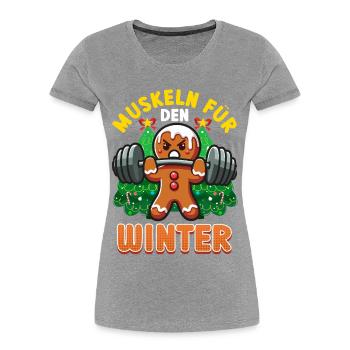 MUSCLES POUR L’HOMME EN PAIN D’ÉPICES D’HIVER Drôle - T-shirt bio Premium Femme - gris chiné - Devant - Mia (176cm)