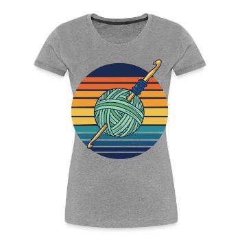 Funny Crochet Yarn Lovers Crochet Hook Retro - Women's Premium Organic T-Shirt - heather grey - Front - Mia (176cm)