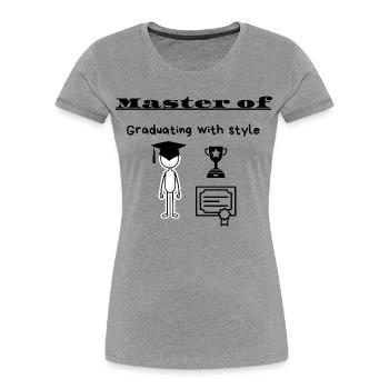 Meister des Abschlusses mit Stil - Frauen Premium Bio T-Shirt - Grau meliert - Vorne - Mia (176cm)