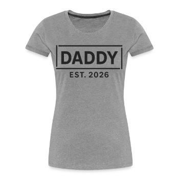 PAPA 2026 Papa fier - T-shirt bio Premium Femme - gris chiné - Devant - Mia (176cm)