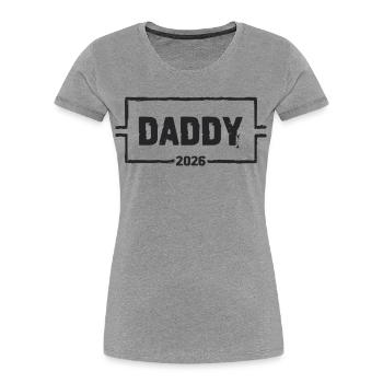 PAPA 2026 Papa fier - T-shirt bio Premium Femme - gris chiné - Devant - Mia (176cm)