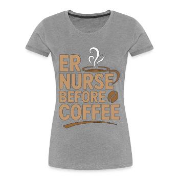 Infirmière aux urgences avant le café Paramédic Amoureuse du café - T-shirt bio Premium Femme - gris chiné - Devant - Mia (176cm)