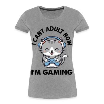 I cant Adult now I'm Gaming funny Gamer Cat - Frauen Premium Bio T-Shirt - Grau meliert - Vorne - Mia (176cm)
