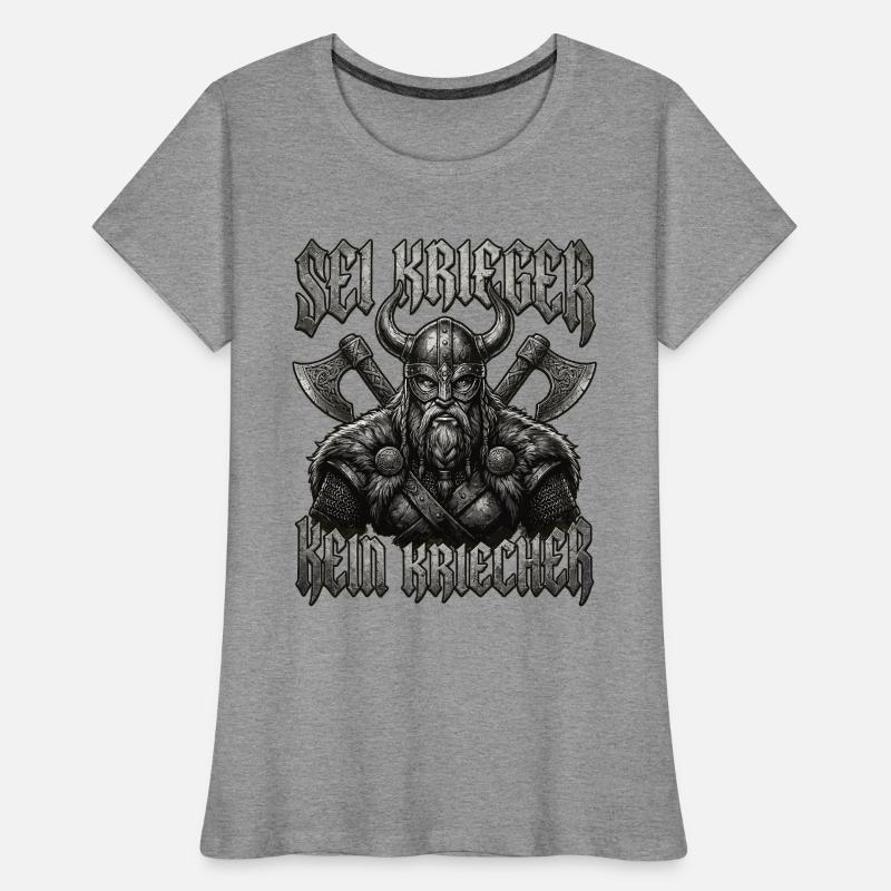 Sei Krieger kein Kriecher Wikinger Bart Frauen Premium Bio T-Shirt